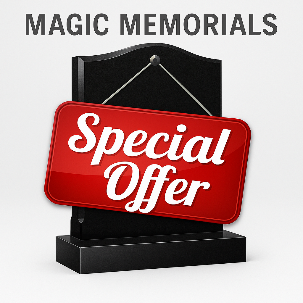 Special offer on premium granite headstones from Magic Memorials – includes inscription and fitting